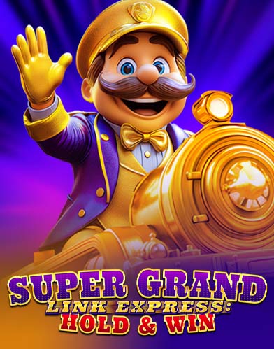 Super Grand Link Express: Hold & Win