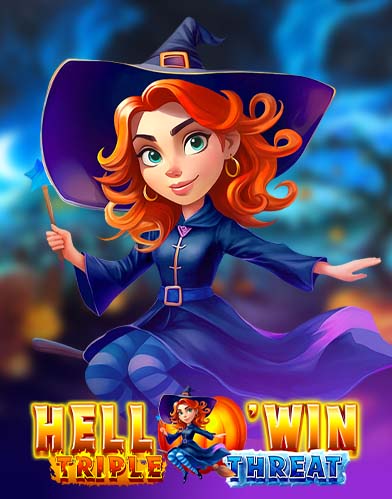 Hell O’Win Triple Threat